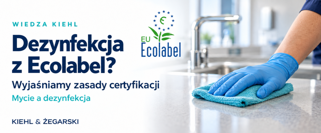 Kiedy klienci pytają o dezynfekcję z Ecolabel